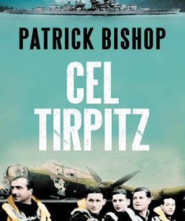 Cel Tirpitz Patrick Bishop
