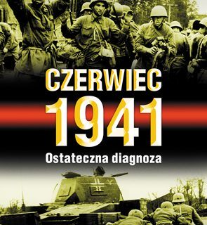 CZERWIEC 1941. Ostateczna diagnoza Mark Sołonin