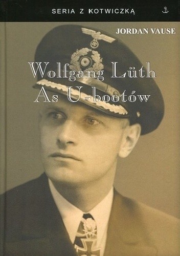Book Cover: Wolfgang Lüth As U-bootów