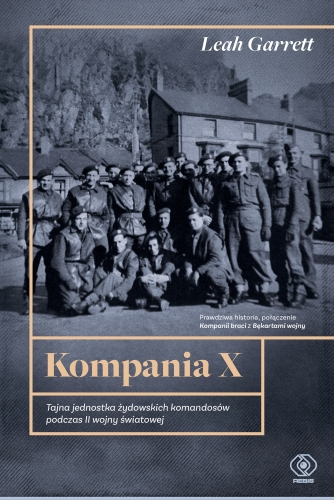 Book Cover: Kompania X. Tajna jednostka żydowskich komandosów...
